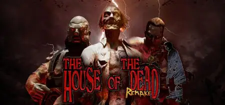 THE HOUSE OF THE DEAD Remake (2022) v1.1.3