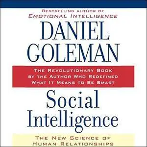 Social Intelligence: The New Science of Human Relationships (Audiobook) (repost)