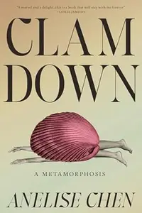 Clam Down: A Metamorphosis