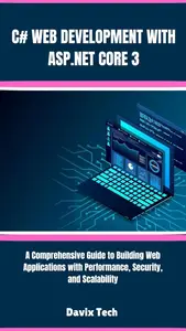 C# Web Development with ASP.NET Core 3