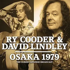 Ry Cooder, David Lindley - Osaka 1979 (2021)