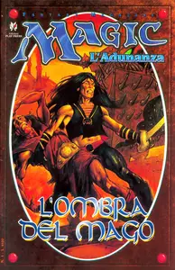 Magic Fantasy Magazine - Volume 5 - Magic L'Adunanza 5 - L'Ombra Del Mago