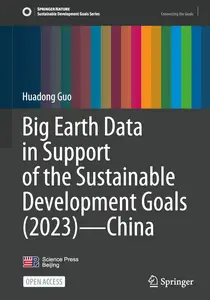 Big Earth Data in Support of the Sustainable Development Goals (2023) – China