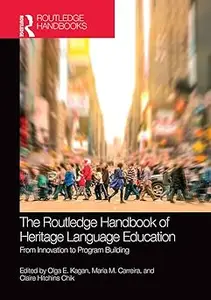 The Routledge Handbook of Heritage Language Education