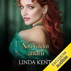 «Non volevo amarti? Greenhill 2» by Linda Kent