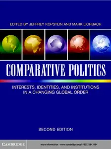 Comparative Politics: Interests, Identities, and Institutions in a Changing Global Order