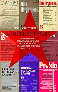 Kämpfe mit Marx: Neue Linke und akademischer Marxismus in den Zeitschriften »Das Argument« und »PROKLA« 1959-1976