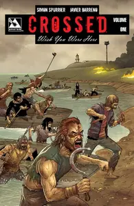 Crossed - Wish You Were Here Vol.1 (de 4)