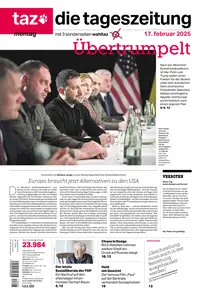 taz die tageszeitung  - 17 Februar 2025