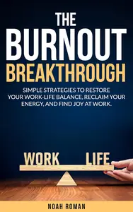 The Burnout Breakthrough