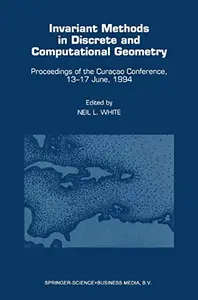 Invariant Methods in Discrete and Computational Geometry