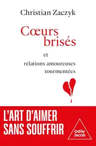 Christian Zaczyk, "Cœurs brisés et relations amoureuses tourmentées"