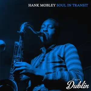 Hank Mobley - Soul in Transit (2025) [Official Digital Download 24/192]