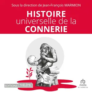 Jean-François Marmion, "Histoire universelle de la connerie"