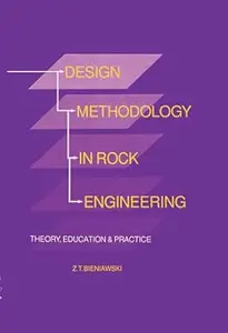 Design Methodology in Rock Engineering