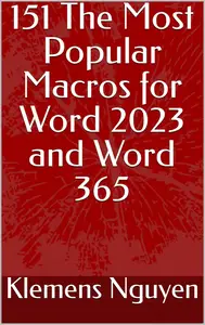 151 The Most Popular Macros for Word 2023 and Word 365