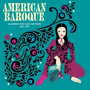 VA - American Baroque: Chamber Pop & Beyond 1967-1971 (2025)