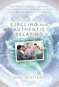 Circling and Authentic Relating Practice Guide