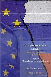 Principled Pragmatism in Practice The EUs Policy towards Russia after Crimea