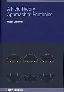 Field Theory Approach to Photonics