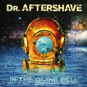 Dr. Aftershave - In the Diving Bell [Recorded 1980] (2017)