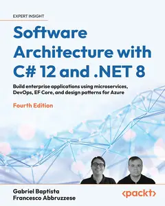 Software Architecture with C# 12 and .NET 8, 4th Edition