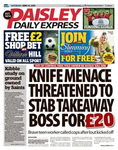 Paisley Daily Express - 14 June 2025