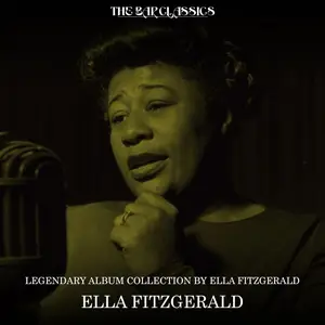 Ella Fitzgerald - Legendary Album Collection by Ella Fitzgerald (Remastered) (2026)