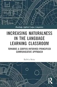 Increasing Naturalness in the Language Learning Classroom