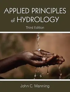 Applied Principles of Hydrology, Third Edition