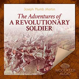 The Adventures of a Revolutionary Soldier [Audiobook]