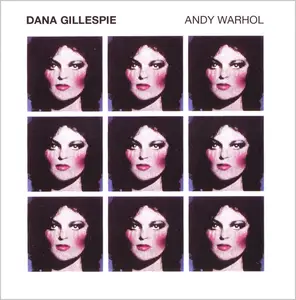 Dana Gillespie - Andy Warhol (1994) Reissue 2010