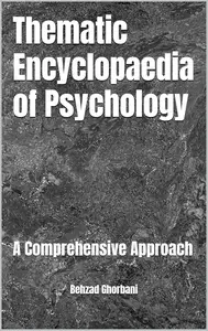 Thematic Encyclopaedia of Psychology: A Comprehensive Approach