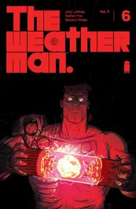 Image Comics - The Weatherman Vol 03 No 06 2024 Retail Comic eBook