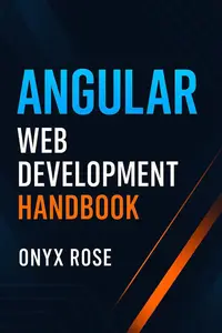 Angular Web Development Handbook