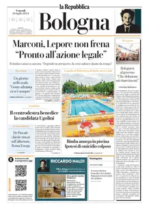 la Repubblica Bologna - 26 Luglio 2024