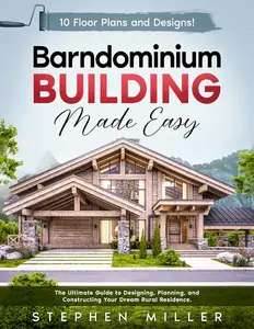 Barndominium Building Made Easy
