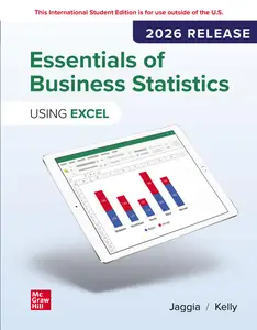 Essentials of Business Statistics: Using Excel , 2026 Release
