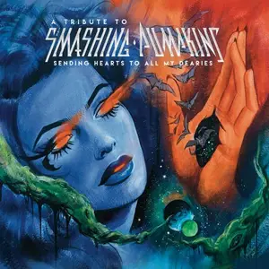 VA - Sending Hearts To All My Dearies: A Tribute To The Smashing Pumpkins (2026) [Official Digital Download 24/48]