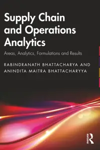 Supply Chain and Operations Analytics: Areas, Analytics, Formulations and Results