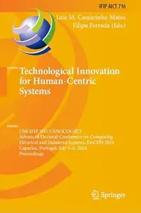 Technological Innovation for Human-Centric Systems