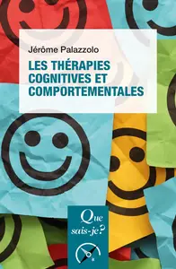 Jérôme Palazzolo, "Les thérapies cognitives et comportementales"