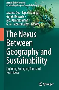 The Nexus Between Geography and Sustainability: Exploring Emerging Tools and Techniques