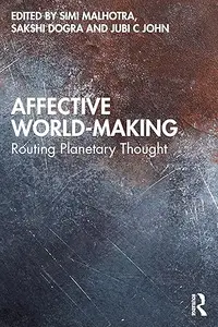 Affective World-Making: Routing Planetary Thought