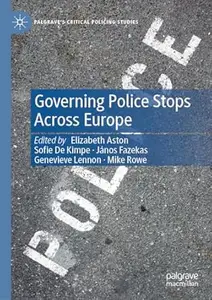 Governing Police Stops Across Europe