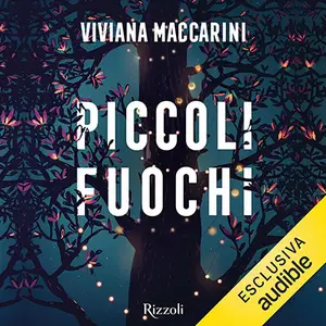 «Piccoli fuochi» by Viviana Maccarini