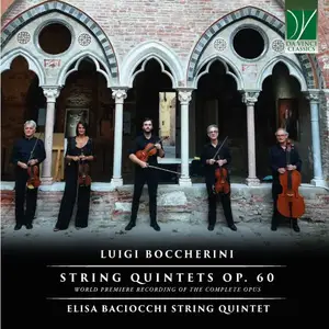 Elisa Baciocchi String Quintet - Luigi Boccherini: String Quintets Op. 60 (2024)