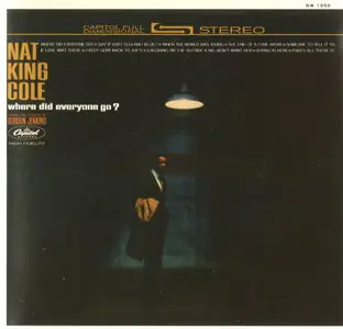 Nat "King" Cole - Where Did Everyone Go? (1963) [Analogue Productions Remastered 2010]