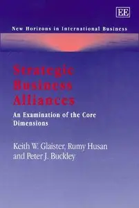 Strategic Business Alliances: An Examination of the Core Dimensions (repost)