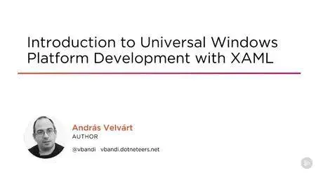 Introduction to Universal Windows Platform Development with XAML [repost]